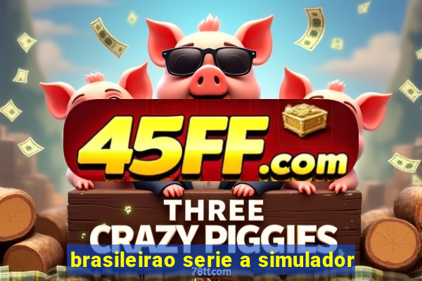 brasileirao serie a simulador
